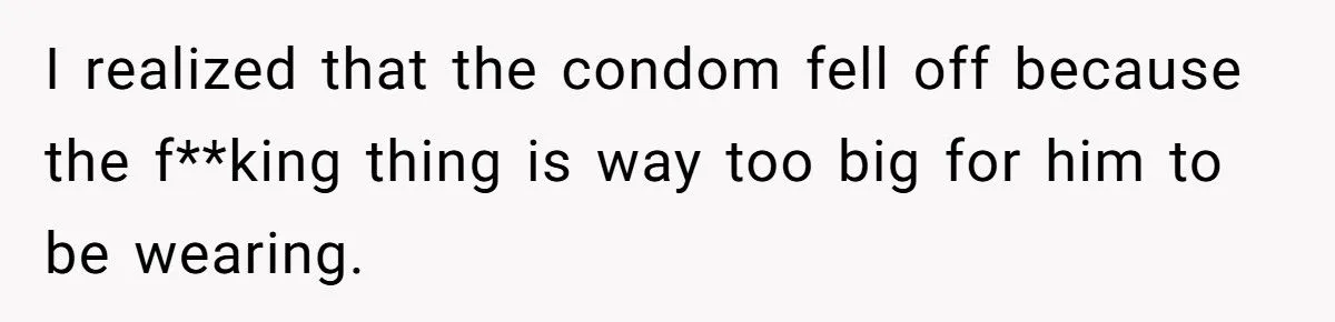 One Roommate’s Magnum Flex Turned Into the Most Embarrassing Disaster