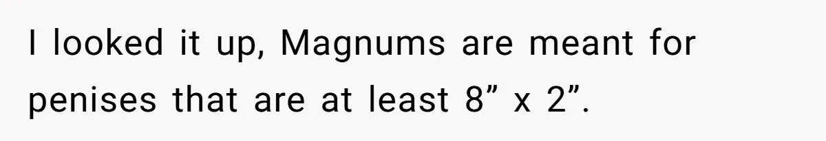 One Roommate’s Magnum Flex Turned Into the Most Embarrassing Disaster