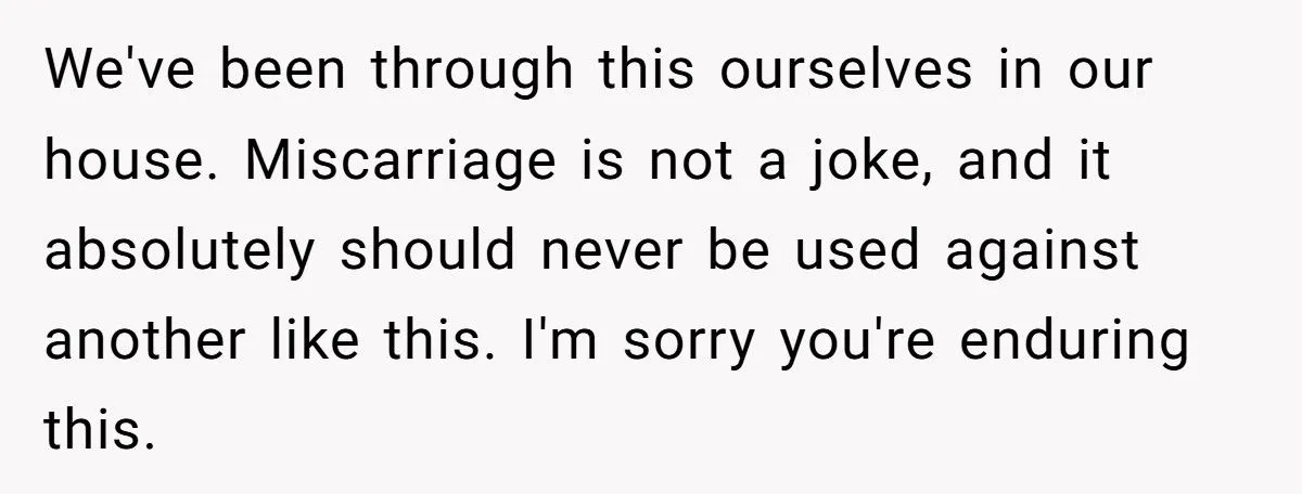 “Not Everyone Deserves Kids” - Sister’s Sickening Comment About Miscarriages Sparks Family War