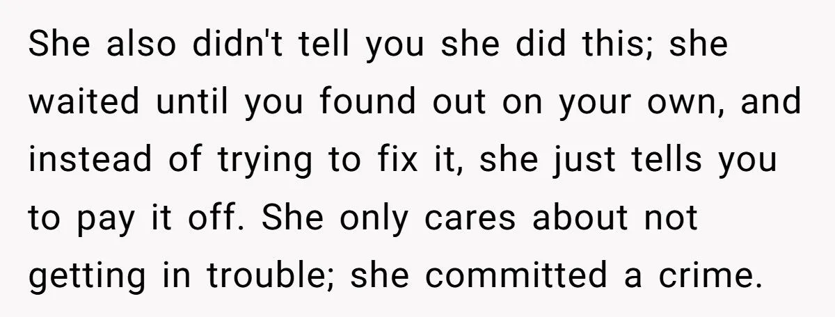 Man’s Heart-Wrenching Dilemma: Reporting Mom For Identity Theft Over $43K Debt