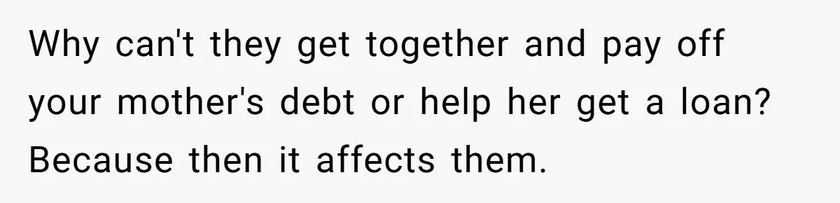 Man’s Heart-Wrenching Dilemma: Reporting Mom For Identity Theft Over $43K Debt