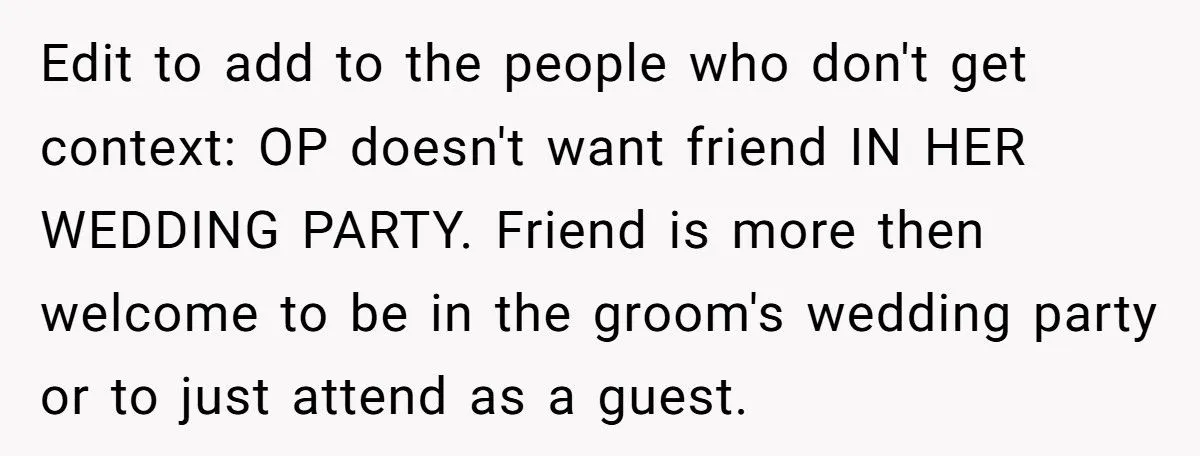 Fiancé Demands His Female Friend Be a Bridesmaid - Bride Shuts It Down