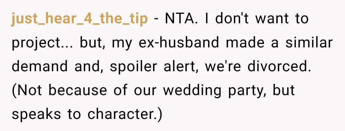 Fiancé Demands His Female Friend Be a Bridesmaid - Bride Shuts It Down