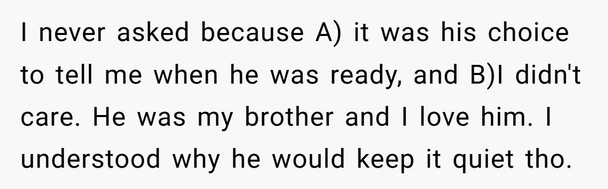 He Tried to Justify His Secret Relationship as ‘Finding Himself’ - His Brother Refused to Excuse the Betrayal