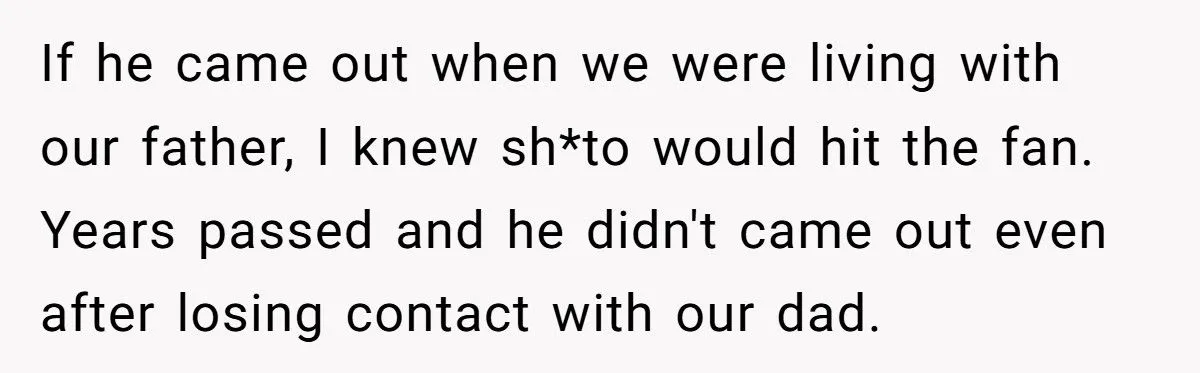 He Tried to Justify His Secret Relationship as ‘Finding Himself’ - His Brother Refused to Excuse the Betrayal