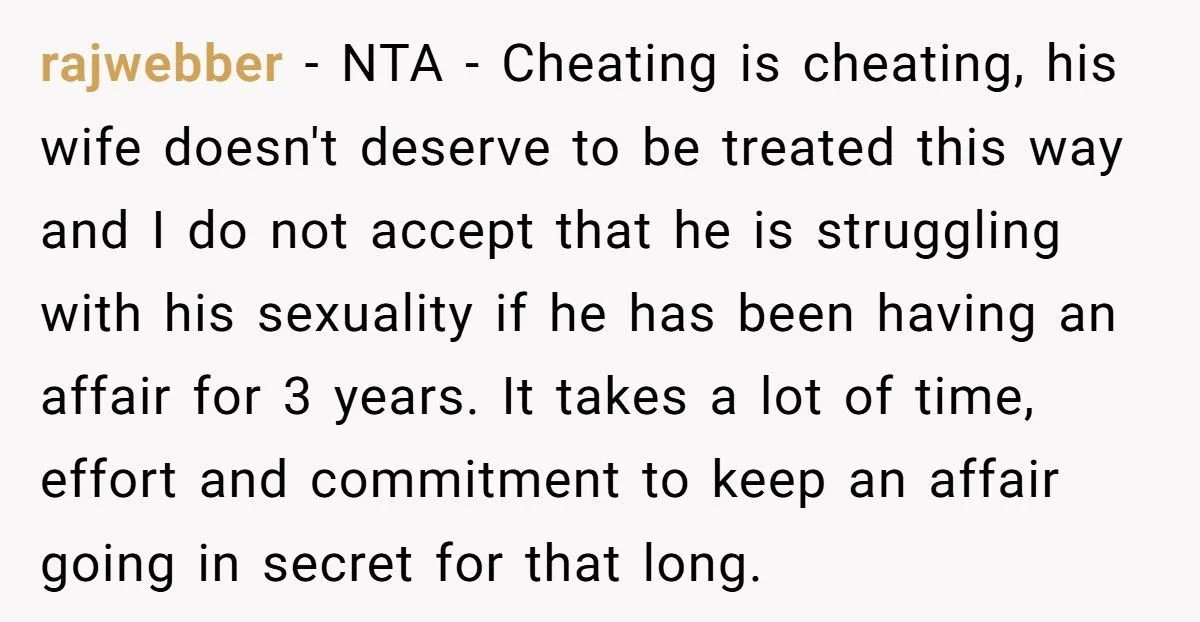 He Tried to Justify His Secret Relationship as ‘Finding Himself’ - His Brother Refused to Excuse the Betrayal