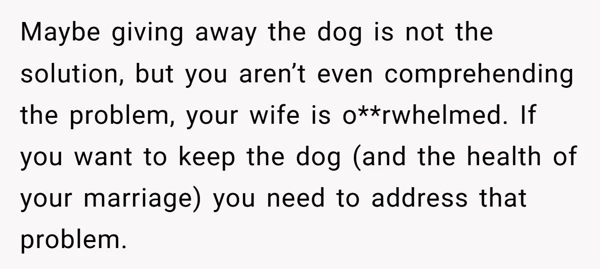 This Wife Wants to Give Away the Dog She Insisted On - Husband Refuses, and Family Tension Explodes