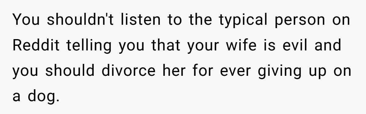 This Wife Wants to Give Away the Dog She Insisted On - Husband Refuses, and Family Tension Explodes