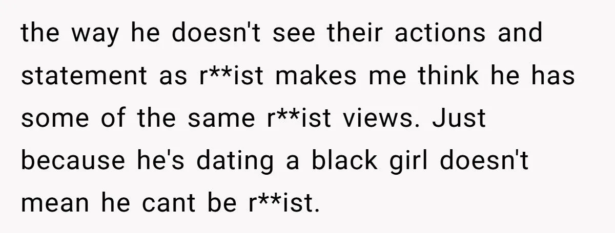 Girlfriend Calls Out Boyfriend’s Parents for Racism - He Defends Them Instead