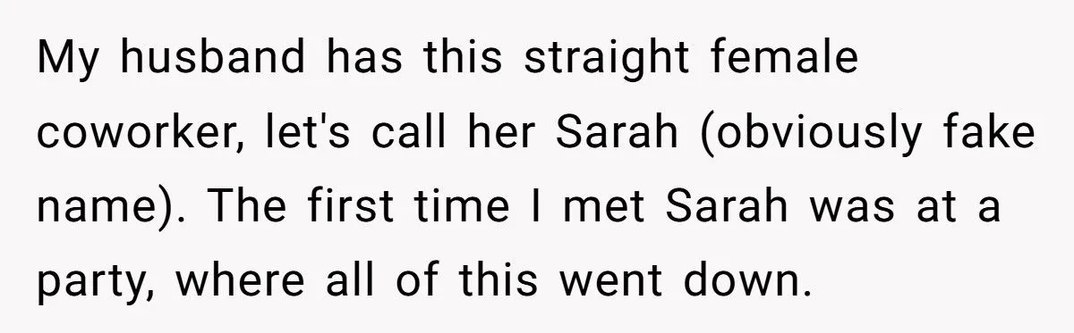 Woman Humiliates Husband’s Coworker Who Claimed Him as Her ‘Gay Best Friend’ at Party