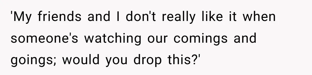 This Woman Told Her Nosy Neighbor to Stop Watching Her Every Move – Did She Go Too Far?