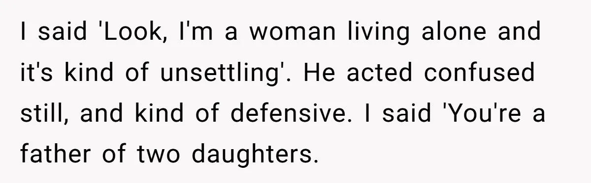 This Woman Told Her Nosy Neighbor to Stop Watching Her Every Move – Did She Go Too Far?