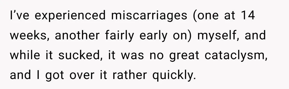 She Confronted Her Friend About Prioritizing a Miscarried Child Over Her Five-Year-Old Son