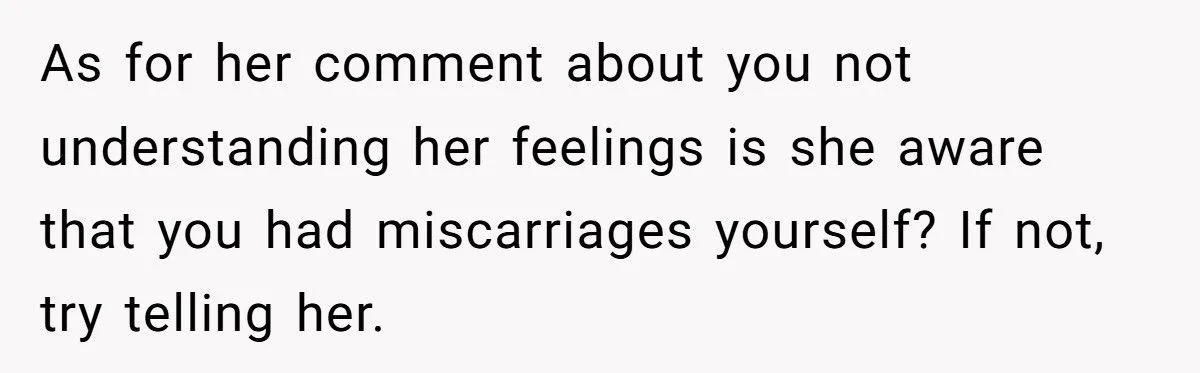 She Confronted Her Friend About Prioritizing a Miscarried Child Over Her Five-Year-Old Son