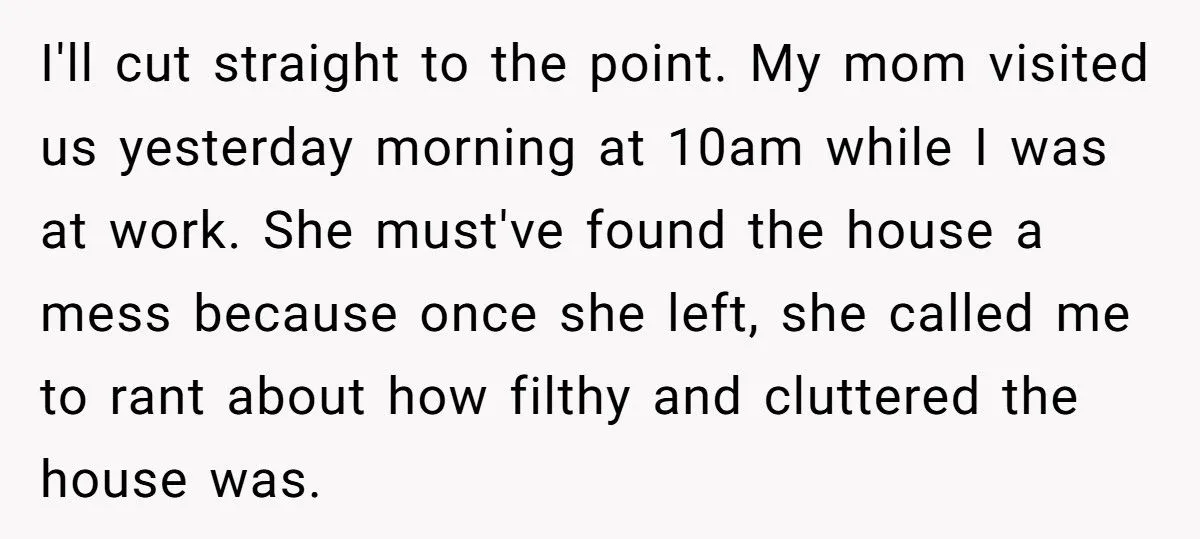 He Sided With His Mother After She Insulted His Wife and Their Home – Was That a Mistake?