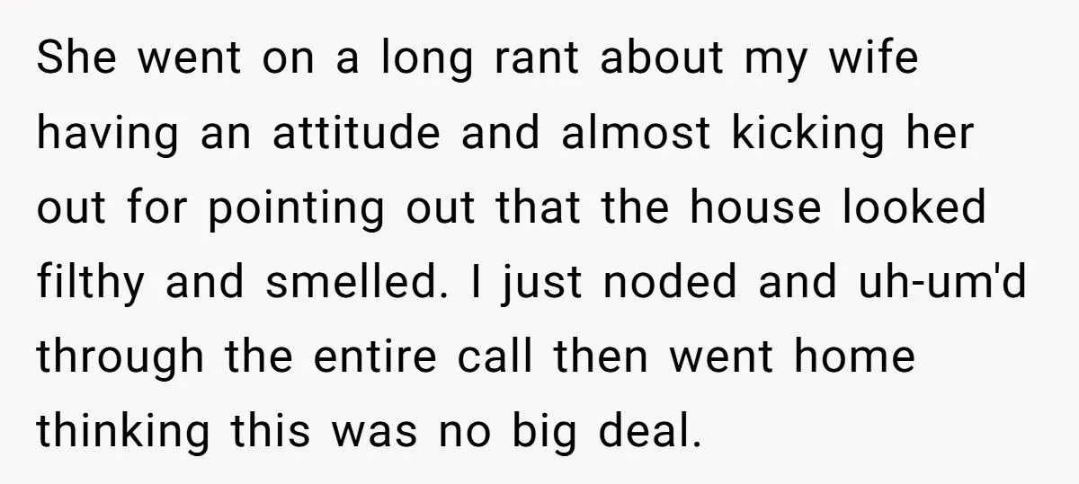 He Sided With His Mother After She Insulted His Wife and Their Home – Was That a Mistake?