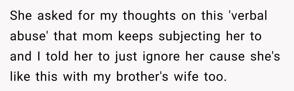 He Sided With His Mother After She Insulted His Wife and Their Home – Was That a Mistake?