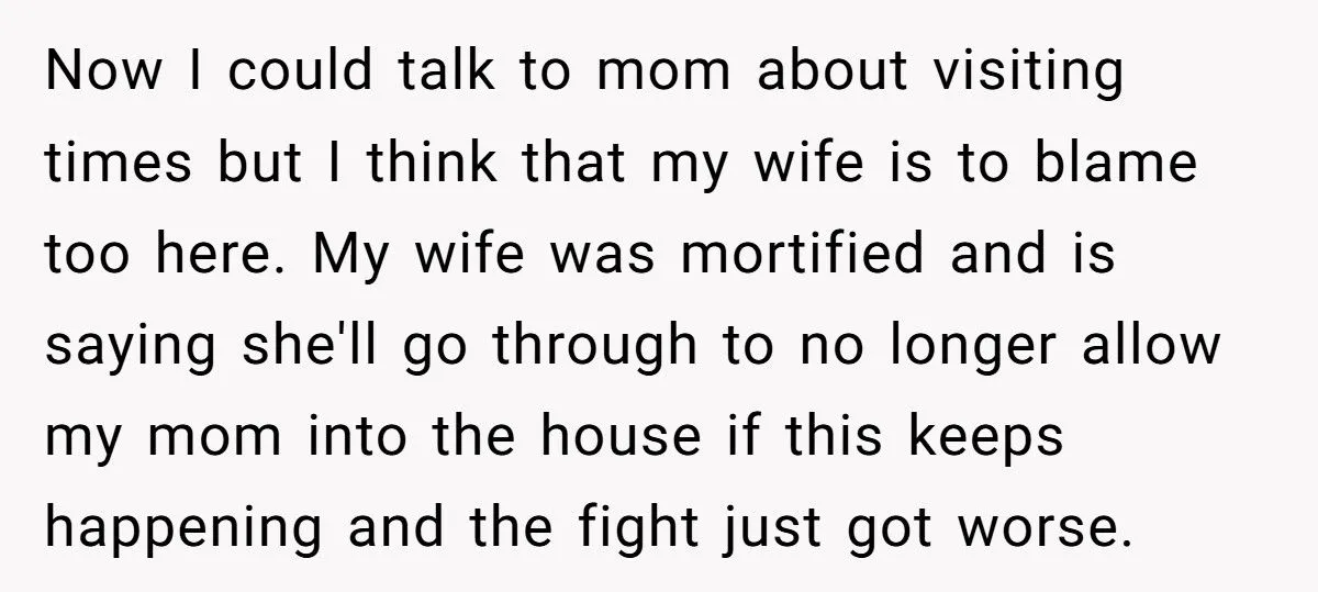 He Sided With His Mother After She Insulted His Wife and Their Home – Was That a Mistake?