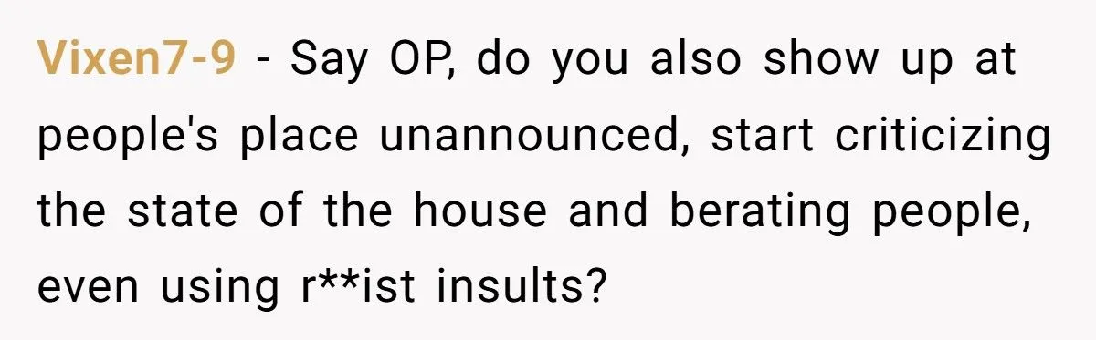He Sided With His Mother After She Insulted His Wife and Their Home – Was That a Mistake?