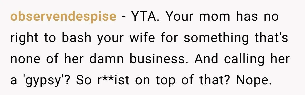 He Sided With His Mother After She Insulted His Wife and Their Home – Was That a Mistake?