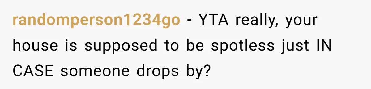 He Sided With His Mother After She Insulted His Wife and Their Home – Was That a Mistake?