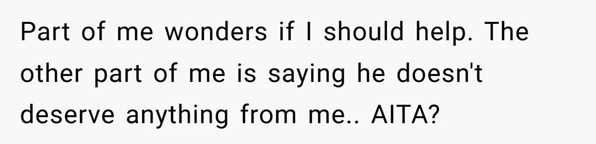 She Told Her Brother He Doesn’t Deserve Her Help After Years of Drama - Extended Family Is Furious