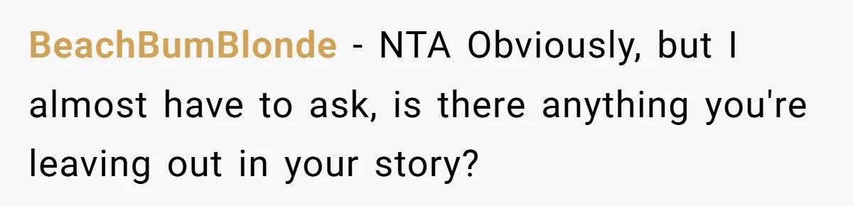 She Told Her Brother He Doesn’t Deserve Her Help After Years of Drama - Extended Family Is Furious