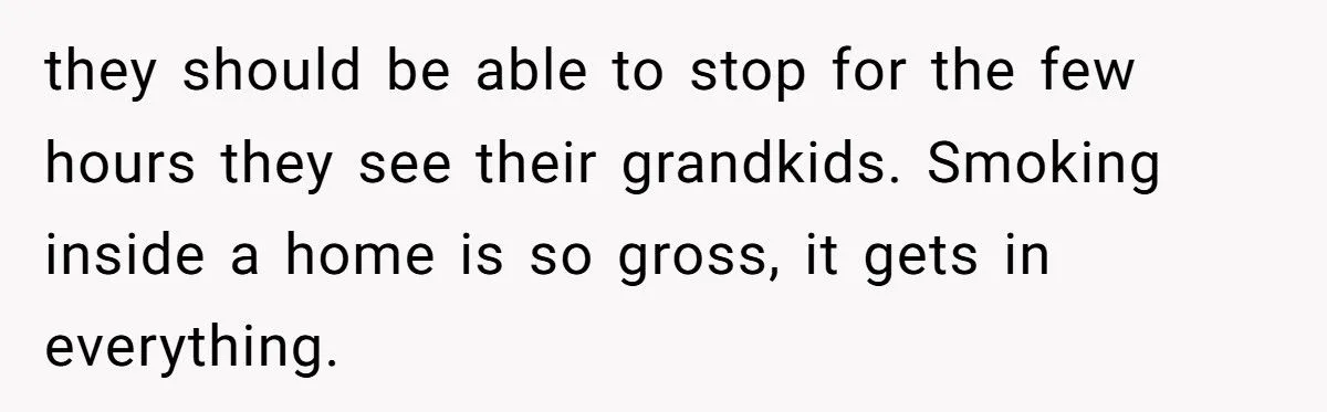 A Parent Refuses to Let Her Children Be Exposed to Smoke, Giving Her Own Parents an Ultimatum