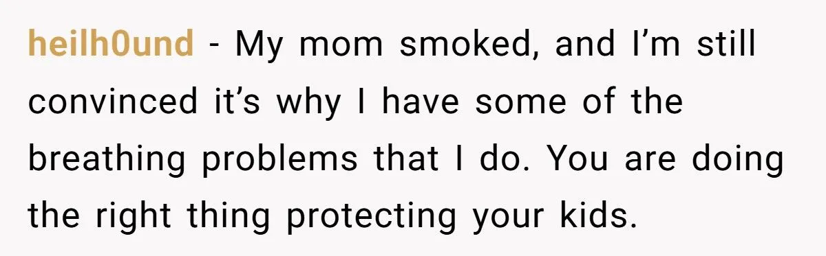 A Parent Refuses to Let Her Children Be Exposed to Smoke, Giving Her Own Parents an Ultimatum