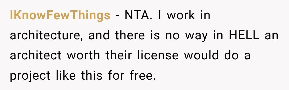 Architect’s Family Feud: Free Work Or Fair Pay?