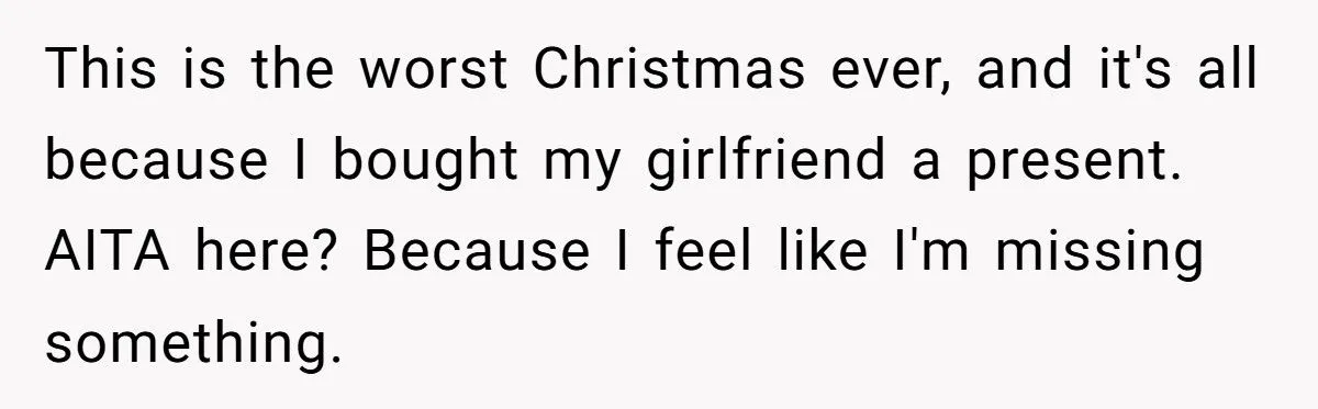 Boyfriend’s Lavish Gift Sparks Girlfriend’s Seizure And Christmas Meltdown