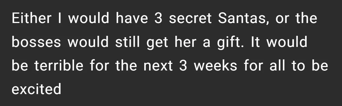 Coworker Begs to Be Left Out of Secret Santa - Woman Forces Her In Anywa
