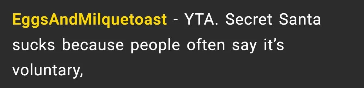 Coworker Begs to Be Left Out of Secret Santa - Woman Forces Her In Anywa