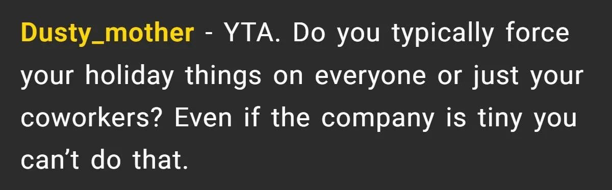 Coworker Begs to Be Left Out of Secret Santa - Woman Forces Her In Anywa