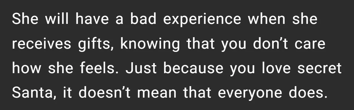 Coworker Begs to Be Left Out of Secret Santa - Woman Forces Her In Anywa