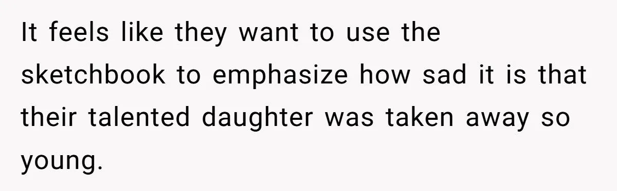 Woman’s Battle Over A Precious Sketchbook Gift After Her Friend’s Tragic Death