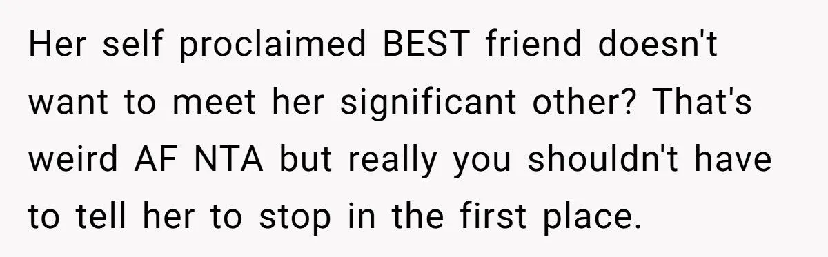 He Told His Girlfriend He Finds It Weird That Her Best Friend Cuddles With Her When He’s Not Around