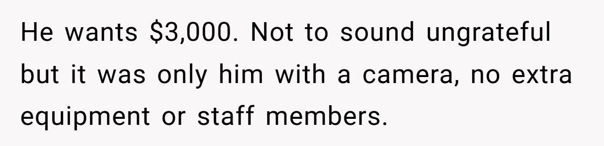 Their Cousin’s “Gift” of Wedding Photography Turned into a Shocking $3,000 Invoice