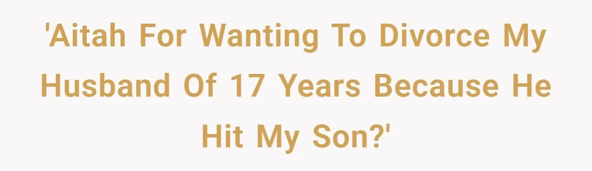 Mom Considers Divorcing Husband of 17 Years After He Slaps Her Gay Son - Is She Overreacting?