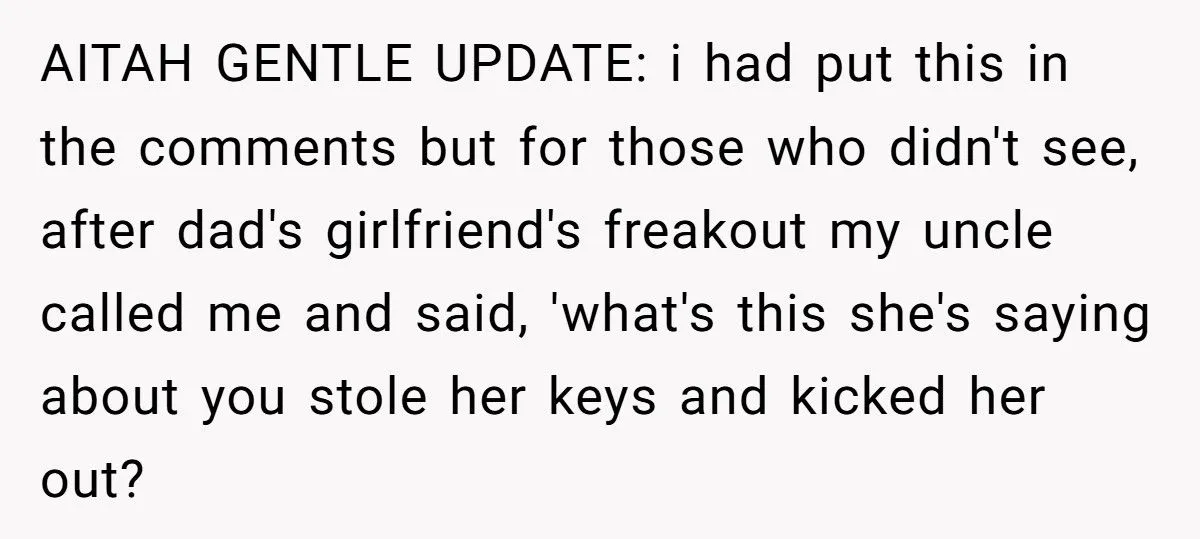 She Took Her Dad’s Girlfriend’s House Key Away After Being Told to “Go to Bed” at 21