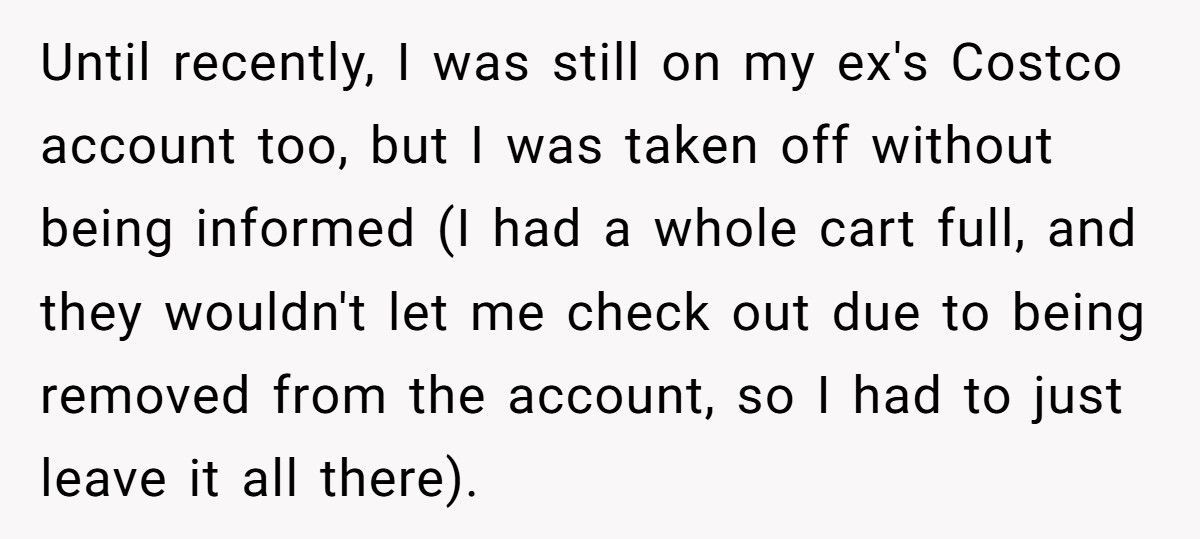 Woman Adds Herself To Husband’s Costco Account, Removes Ex-Wife
