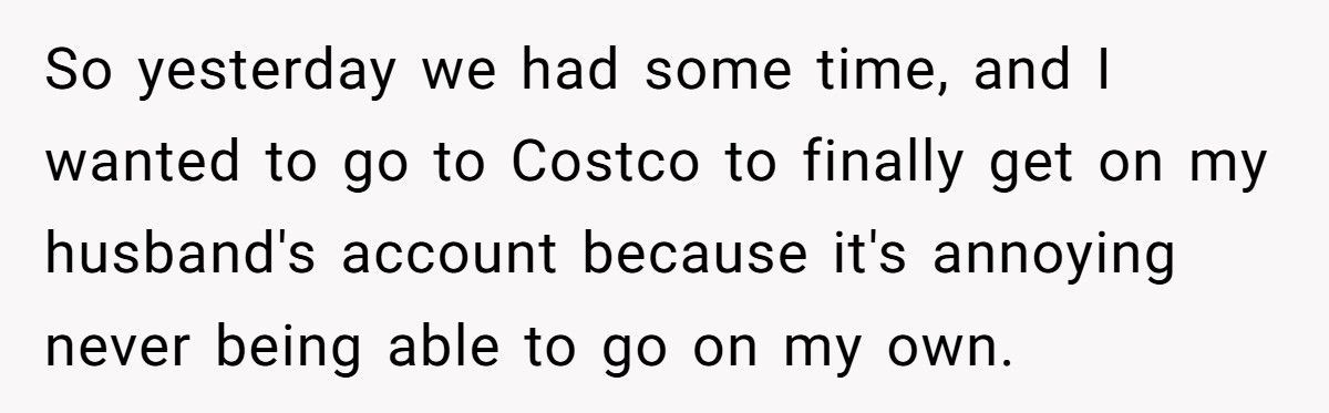 Woman Adds Herself To Husband’s Costco Account, Removes Ex-Wife