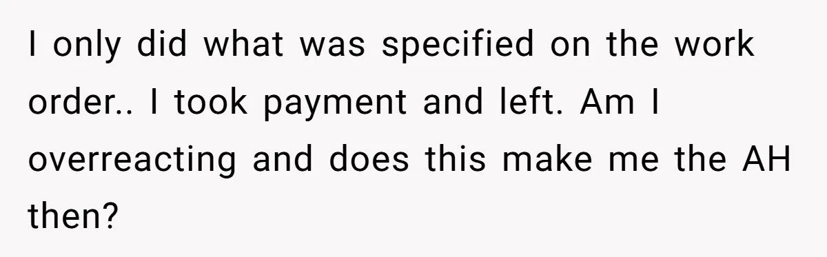 An Electrician Felt Insulted on the Job, So He Stopped Doing Extra Work