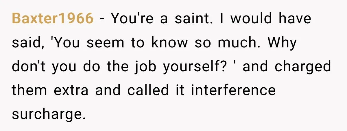 An Electrician Felt Insulted on the Job, So He Stopped Doing Extra Work