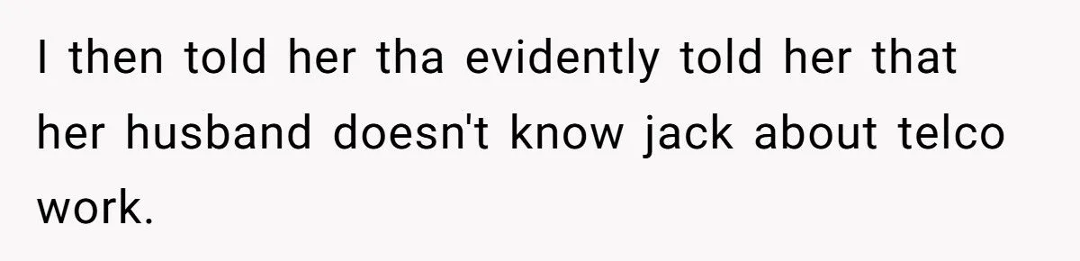 An Electrician Felt Insulted on the Job, So He Stopped Doing Extra Work