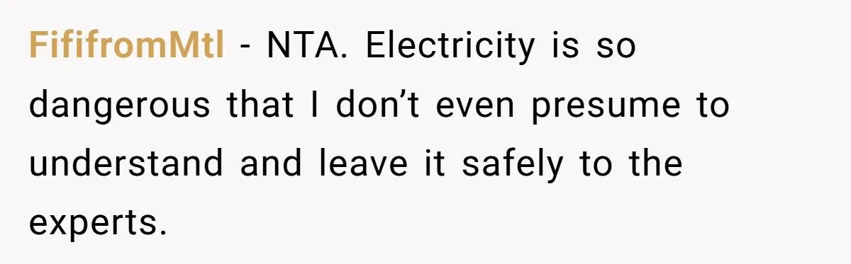 An Electrician Felt Insulted on the Job, So He Stopped Doing Extra Work