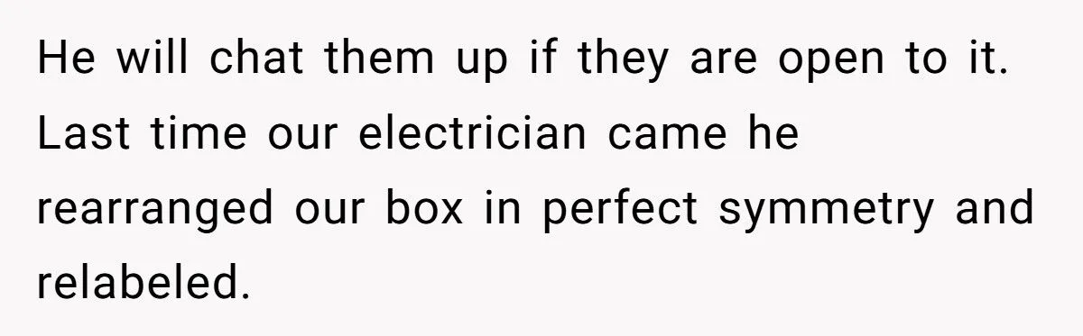 An Electrician Felt Insulted on the Job, So He Stopped Doing Extra Work