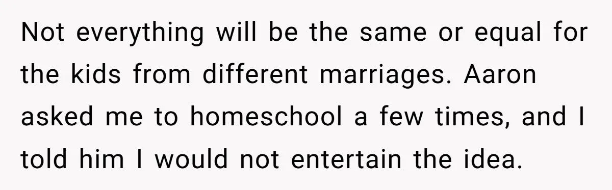 When An Ex’s Wife Pushes To Homeschool, This Mom Says “No Way!”