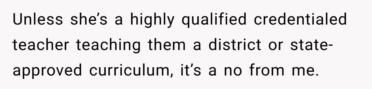 When An Ex’s Wife Pushes To Homeschool, This Mom Says “No Way!”