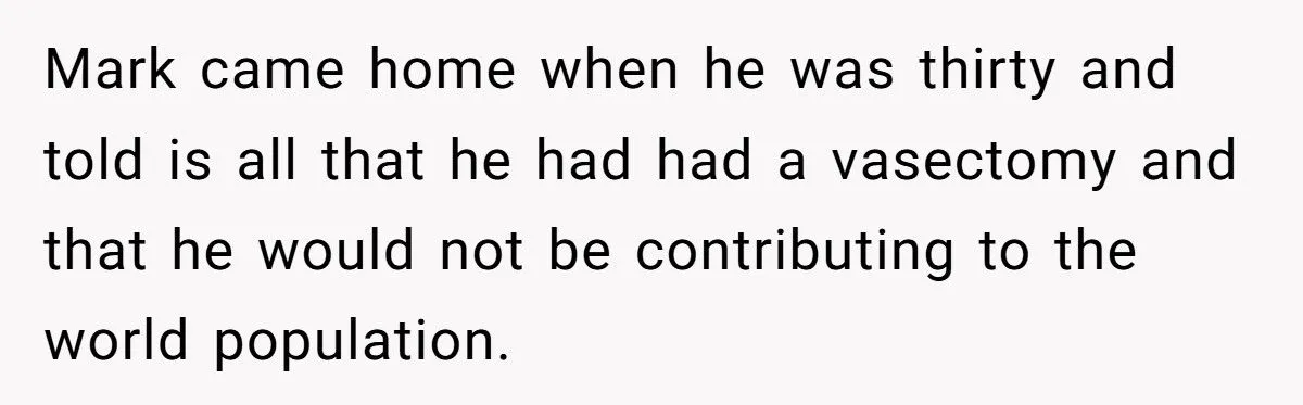 A Woman Accidentally Reveals Her Brother’s Vasectomy to His Girlfriend - Now He’s Cutting Her Out of His Life